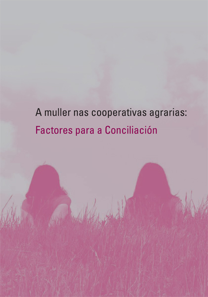 A muller nas cooperativas agrarias - Factores de Conciliación